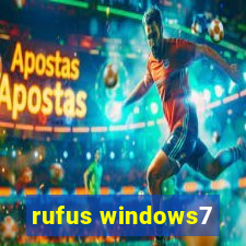 rufus windows7